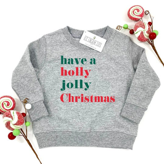 "Have A Holly Jolly Christmas" Children's Sweater