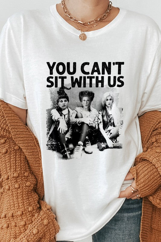 "You Can't Sit With Us" Graphic T-Shirt